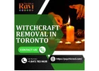 Witchcraft Removal in Toronto