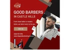 Good Barbers In Castle Hills
