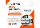 The Power of Linkedin Blog Writing: How to Create Engaging Content