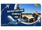 Book Cheap Flights From Los Angeles to Paris