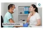 Nose Throat Doctor in Noida  | Swasth Medicare