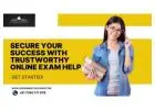 Secure Your Success with Trustworthy Online Exam Help