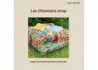 Les Ottomans Collection: Discover Here