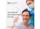 Non Surgical Hair Replacement For Men in Fresno