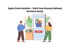 Zepto Clone Solution – Start Your Grocery Delivery Business Easily