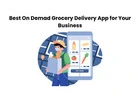 Best On Demad Grocery Delivery App for Your Business