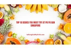 Top 10 Dishes You Must Try at Pa Pa Gan Singapore
