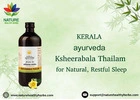Kerala Ayurveda Ksheerabala Thailam: for Natural Restful Sleep