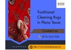 Trusted Traditional Cleaning Rugs in Plano Texas
