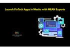 Launch FinTech Apps in Weeks with MEAN Experts