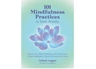 For Sale: 101 Mindfulness Practices to Ease Anxiety (Paperback)