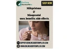 Mifepristone and Misoprostol - uses, benefits, side effects