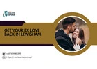 Get your Ex Love Back in Lewisham