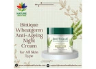 Biotique Wheatgerm Anti-Ageing Night Cream for All Skin Type