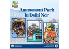 Amusement Park Near Delhi That Just Works