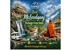 Book mcleodganj package from Delhi