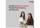 LakshMe: Education for Women Through Financial Literacy and Awareness -