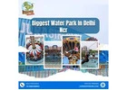 best water park in delhi for real fun days out
