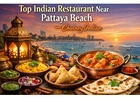 Top Indian Restaurant Near Pattaya