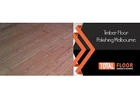 Premium Floor Polishing in Melbourne – Restore Your Timber Floors to Perfection